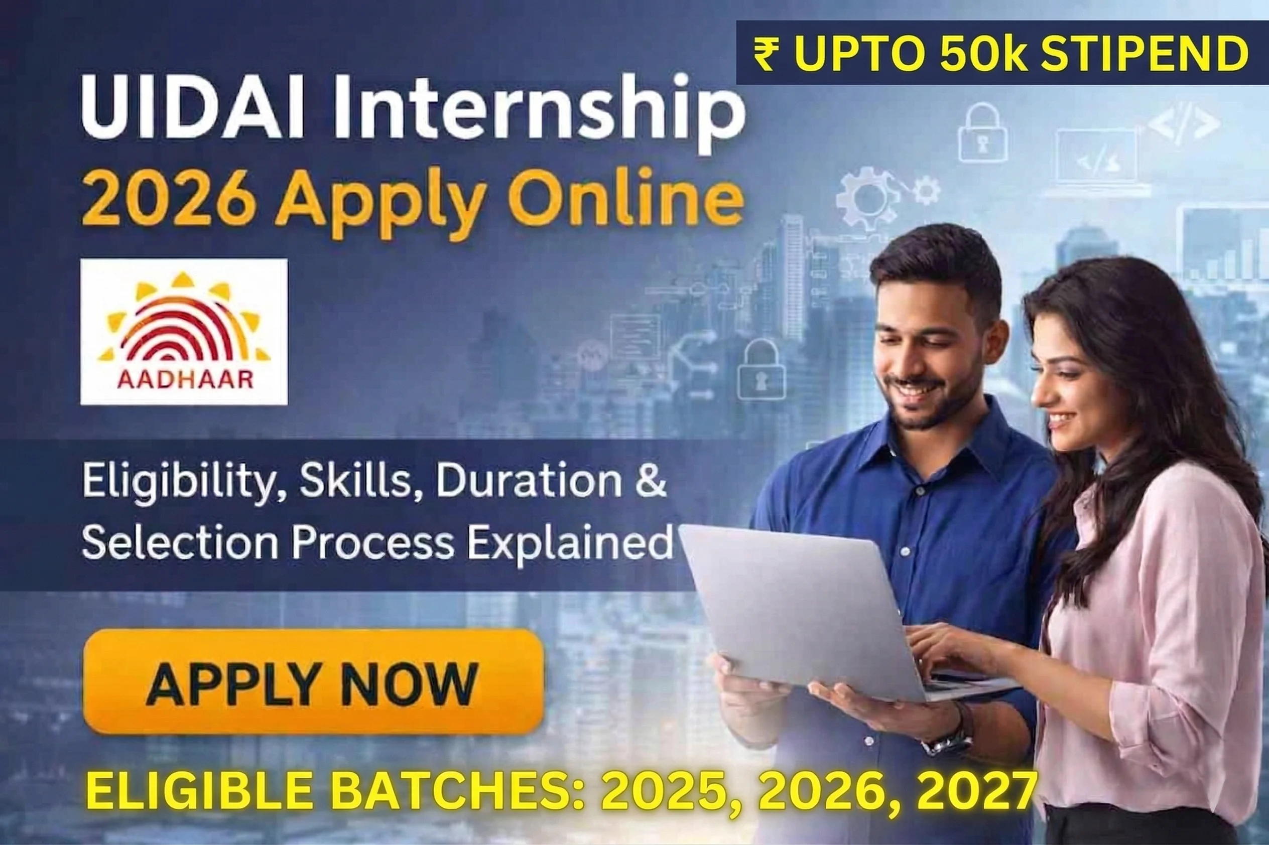 UIDAI Aadhaar hiring freshers for Technology Intern 2026 in Bengaluru